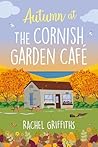Autumn at the Cornish Garden Café