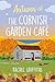 Autumn at the Cornish Garden Café by Rachel  Griffiths