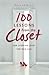 100 Lessons From the Closet...