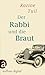 Der Rabbi und die Braut: Roman (German Edition)