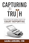 Capturing the Truth: Exploring the Hidden World of Court Reporting