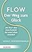 Flow – Der Weg zum Glück: "...