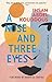 A Nose and Three Eyes: A Novel