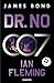 Dr. No (James Bond, agente 007 6) (Spanish Edition)
