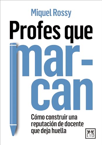 Profes que marcan (Spanish Edition)