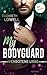 My Bodyguard - Verbotene Liebe: Roman (German Edition)
