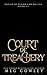 Court of Treachery: A Slow ...