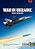 War in Ukraine - Volume 7: ...
