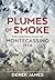 Plumes of Smoke: The Destru...