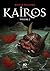 Kairos, Volume 2 (Kairos, #2)