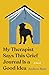 My Therapist Says This Grief Journal Is a Good Idea by Andrew Katz My Therapist Says This Grief Journal Is a Good Idea by Andrew Katz