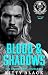 BLOOD & SHADOWS: THE BLACKH...