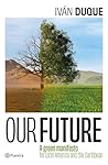 Our Future: A Gre...