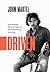 Driven: Investigating Nine ...