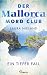 Der Mallorca Mord Club - Ein tiefer Fall: Urlaubskrimi (Mord, Mojito & Meer 3) (German Edition)