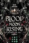 Blood Moon Rising...