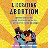 Liberating Aborti...