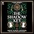 The Shadow Key