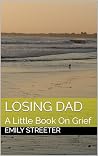 Losing Dad : A Li...