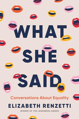 What She Said: Conversations About Equality (Hardcover)