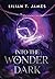 Into the Wonder Dark