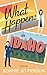 What Happens in Idaho (Clear Springs Romance, #1)