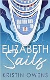 Elizabeth Sails by Kristin Owens