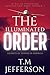 The Illuminated Order: Secr...