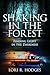 Shaking in the Forest: Finding Light in the Darkness