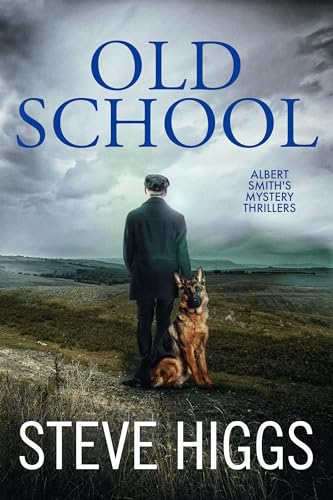Old School (Albert Smith's Mystery Thrillers #2)