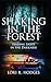 Shaking in the Forest: Finding Light in the Darkness