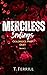Merciless Endings (Goldridg...