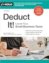 Deduct It!: Lower Your Small Business Taxes