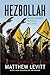 Hezbollah: The Global Footprint of Lebanon's Party of God