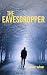 The Eavedropper