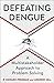 Defeating Dengue: A Multist...