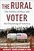 The Rural Voter: The Politics of Place and the Disuniting of America