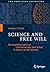 Science and Free Will by Stephan Schleim
