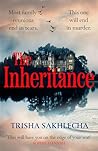The Inheritance by Trisha Sakhlecha