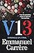 V13 The extraordinary gripping account of the Paris terror attacks by France’s leading non-fiction writer by Emmanuel Carrère