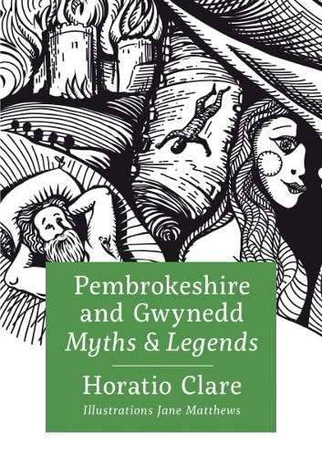 Pembrokeshire and Gwynedd Myths & Legends (Hardcover)