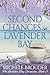 Second Chances in Lavender ...