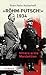 "Röhm-Putsch!" 1934: Hitlers erste Mordaktion (German Edition)