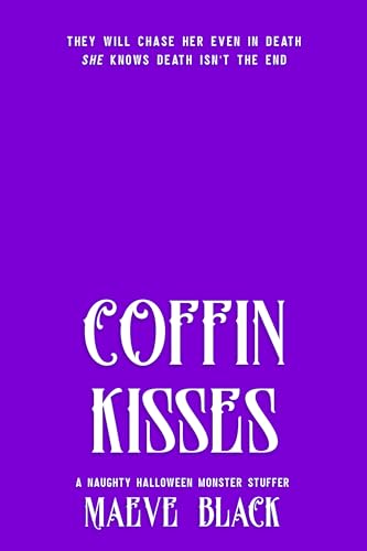 Coffin Kisses (Kindle Edition)