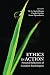 Ethics in Action: Personal ...
