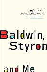 Baldwin, Styron, ...
