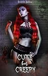 Book cover for Cute but Creepy (Verfallen Asylum Book 2)
