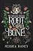 Root and Bone (Spencer Sisters)