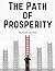 The Path of Prosperity