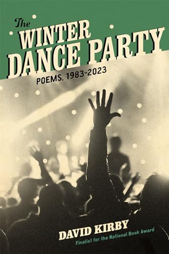 The Winter Dance Party: Poems, 1983–2023 (Hardcover)